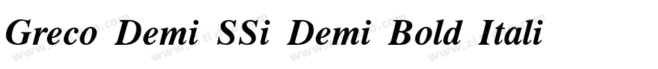 Greco Demi SSi Demi Bold Italic字体转换